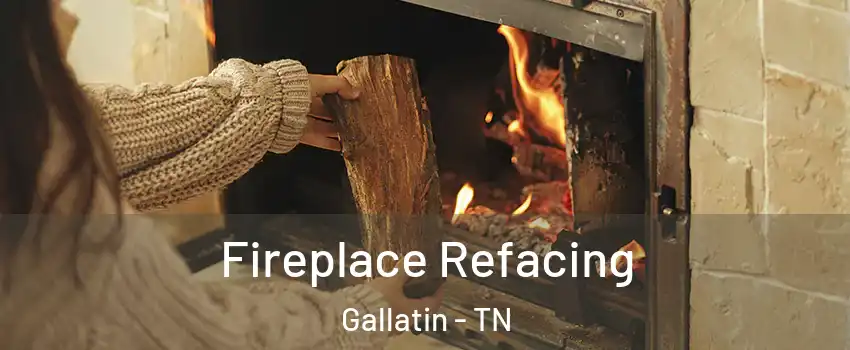  Fireplace Refacing Gallatin - TN